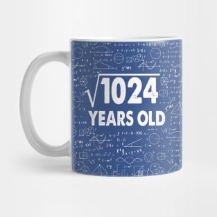 32 years old 32th birthday Gift Square Root of 1024 Science Lover Gifts Bday Mug